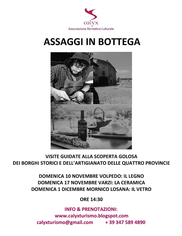 ASSAGGI IN BOTTEGA, alla scoperta golosa dell'artigianato artistico nei borghi storici delle Quattro Provincie
