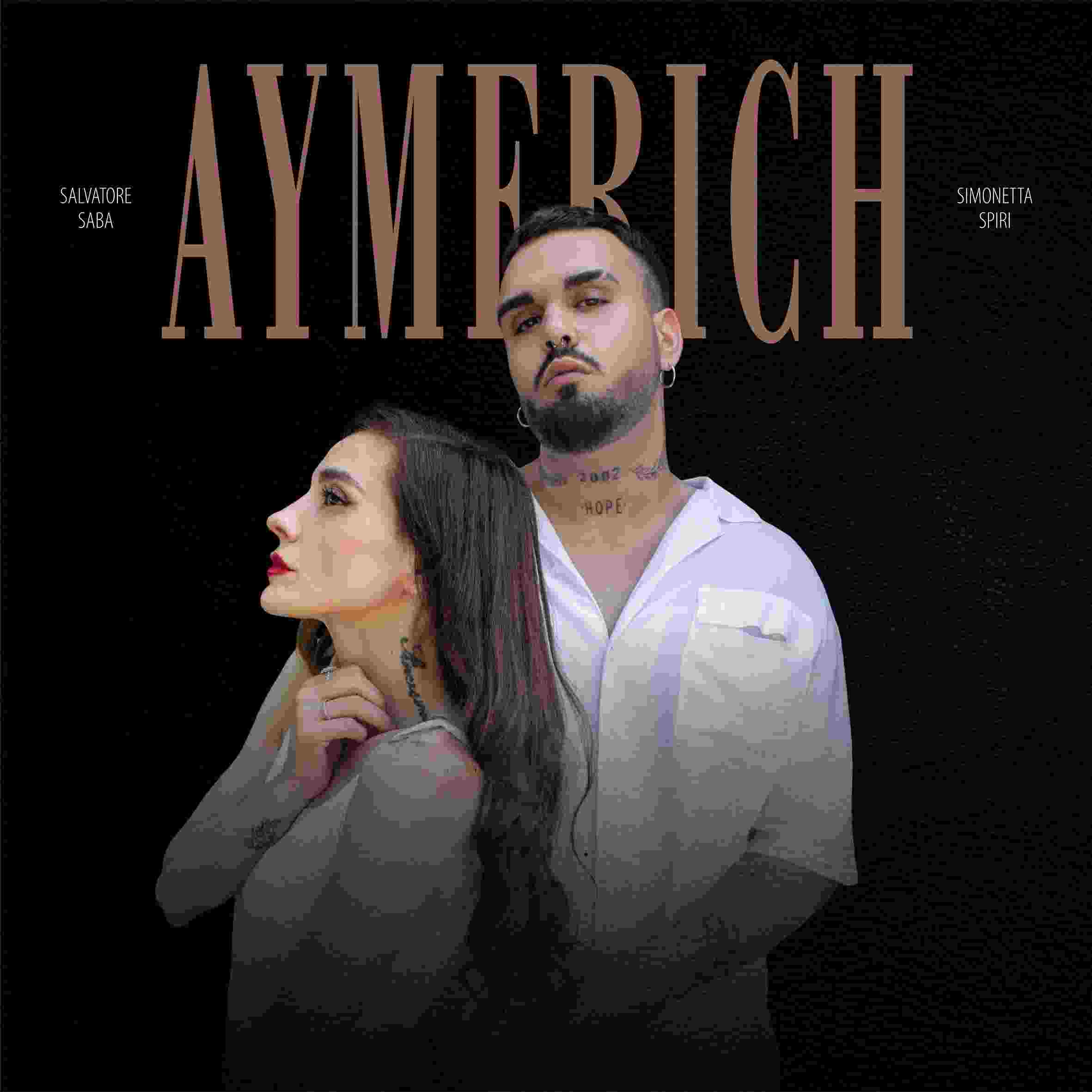 SALVATORE SABA feat. SIMONETTA SPIRI, “Aymerich” è il nuovo singolo dell'artista sardo