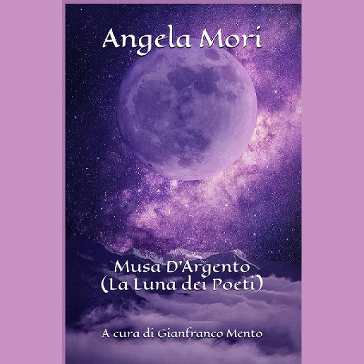 Catania – Presentato “Musa d’Argento” (La Luna dei Poeti), libro di Angela Mori