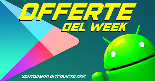ANDROID – videogiochi e app in offerta (agg. il 05/10/24)
