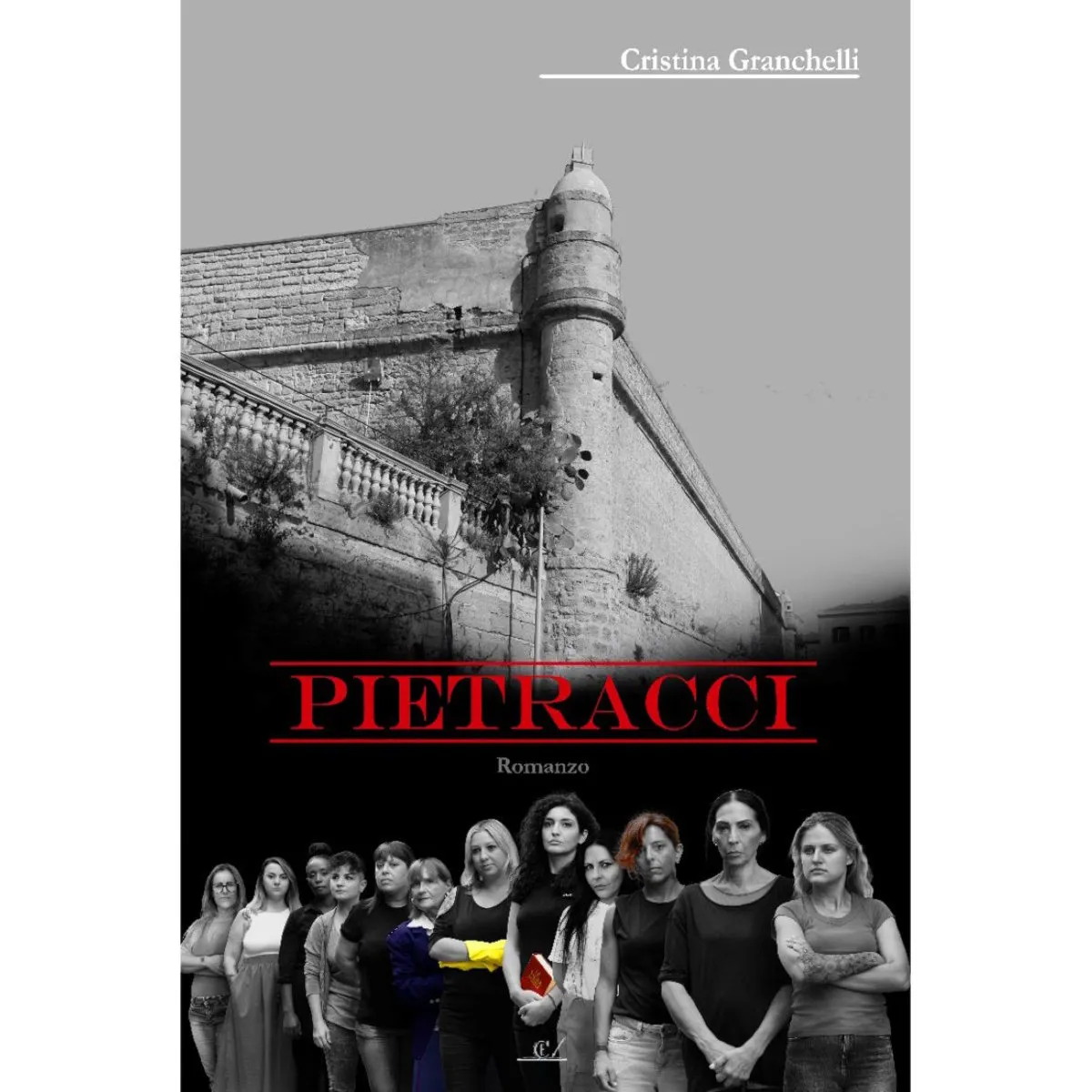 Cristina Granchelli: il nuovo romanzo “Pietracci” - Frammenti di vita dal carcere | RECENSIONE