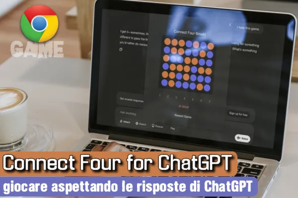 Connect Four for ChatGPT : giocare aspettando le risposte di ChatGPT - Web Apps Magazine