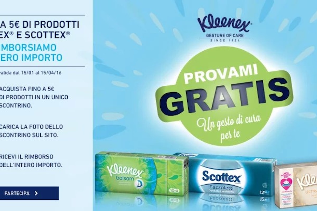 Cashback Kleenex: rimborso garantito grazie alla promozione Provami Gratis