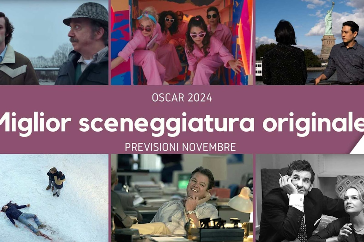 Oscar 2024 Miglior sceneggiatura originale: i film in pole position per la nomination (previsioni novembre)
