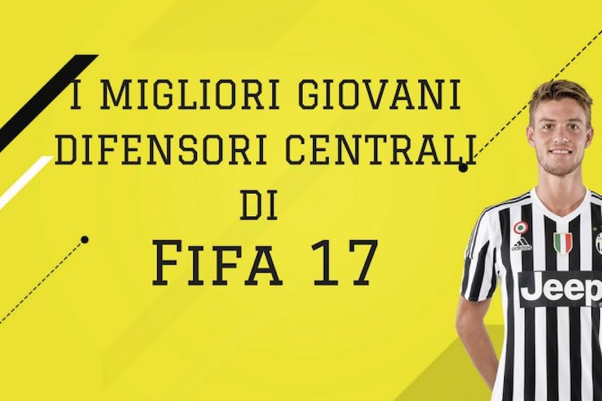 Fifa 17: difensori centrali giovani per la modalità carriera