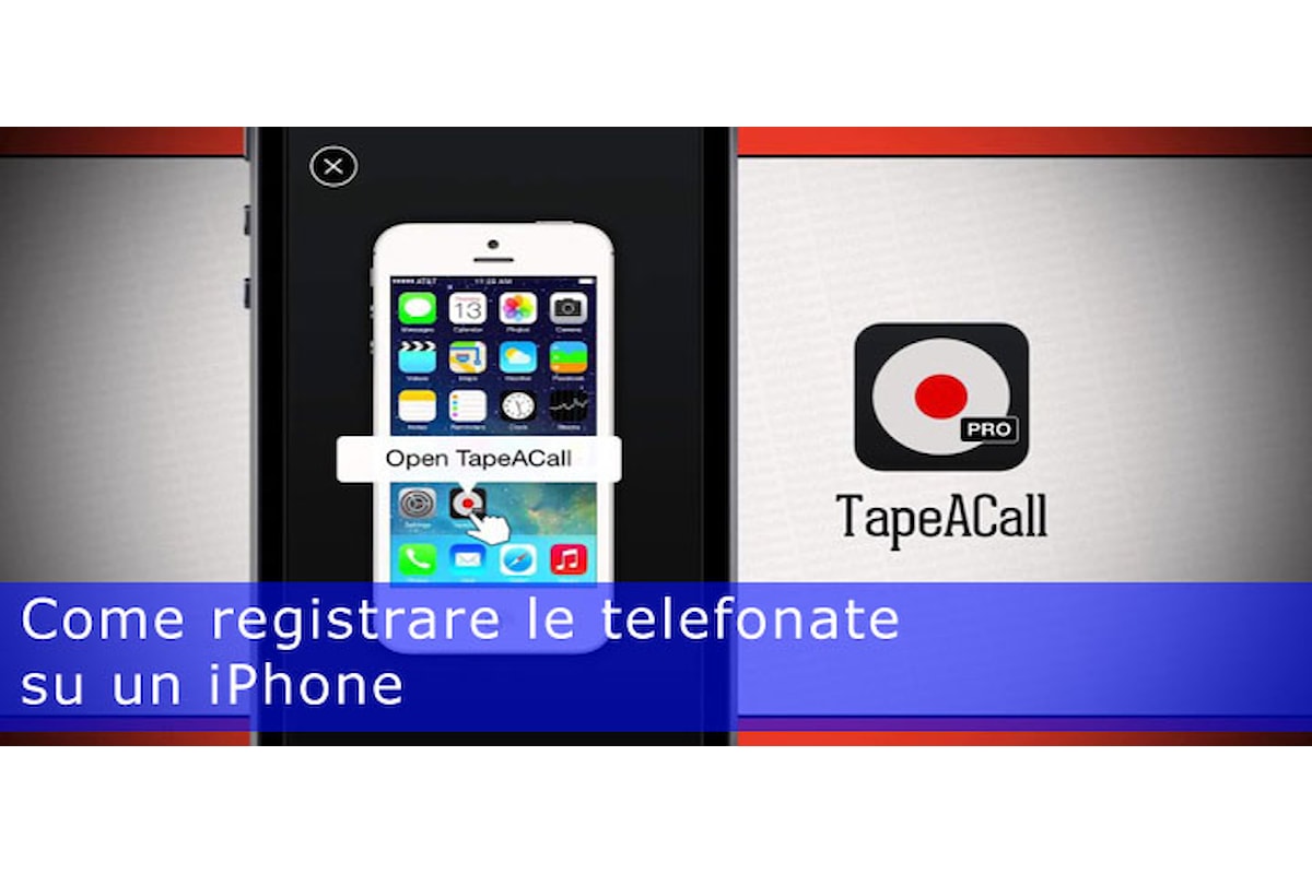 Come registrare una telefonata su iOS 9 con un app